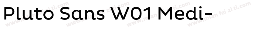 Pluto Sans W01 Medi字体转换